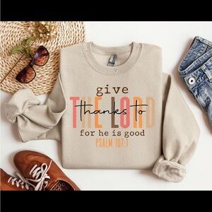 New never worn Give Thanks to The Lord Beige Graphic Hoodie - Psalm 107:1